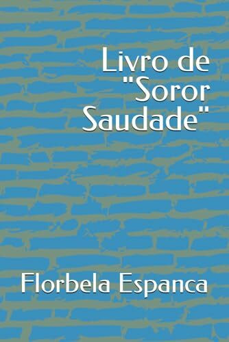 Livro de "Soror Saudade"