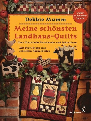 Meine schönsten Landhaus-Quilts