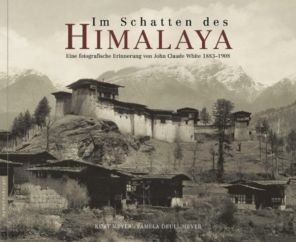Im Schatten des Himalaya: Eine fotografische Erinnerung von Jean Claude White 1883-1903