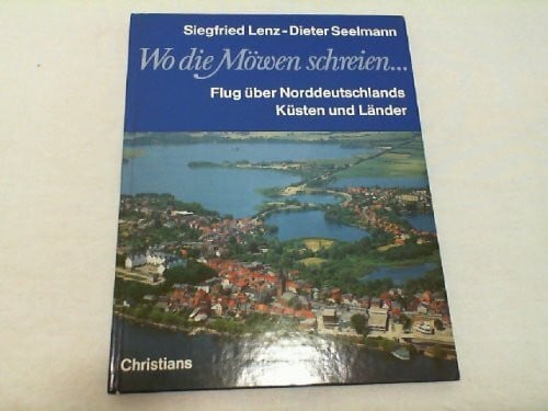 Wo die Möwen schreien.... Flug über Norddeutschlands Küsten und Länder