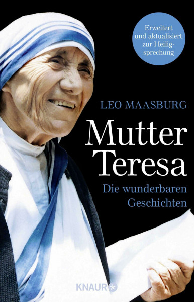 Mutter Teresa: Die wunderbaren Geschichten