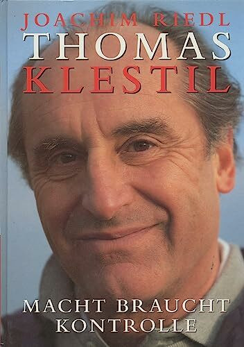 Thomas Klestil Macht braucht Kontrolle