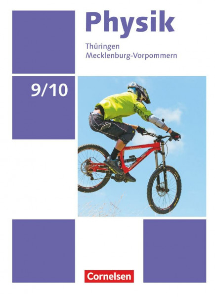 Physik - Neue Ausgabe - Thüringen/Mecklenburg-Vorpommern - 9./10. Schuljahr: Schulbuch