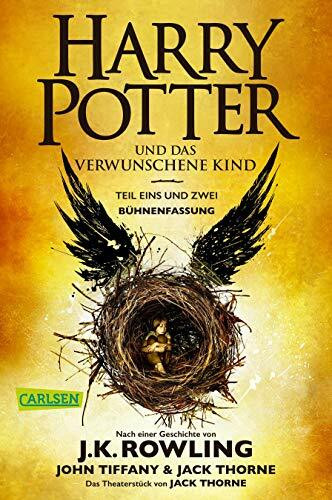 Harry Potter und das verwunschene Kind. Teil eins und zwei (Bühnenfassung) (Harry Potter )