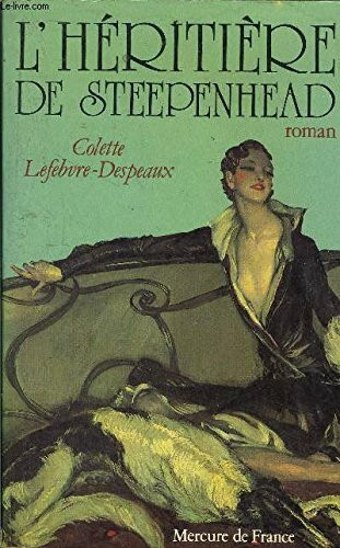L'héritière de Steepenhead roman