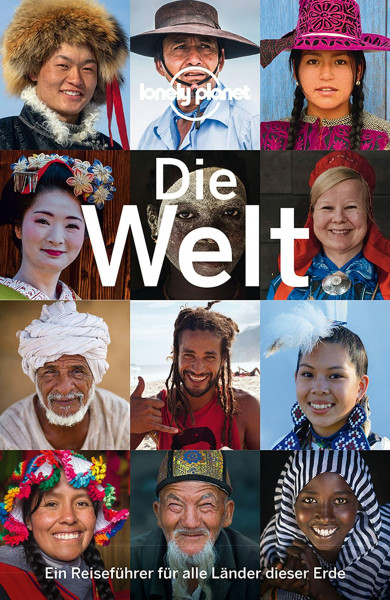 LONELY PLANET Reiseführer Die Welt: Ein Reiseführer für alle Länder dieser Erde