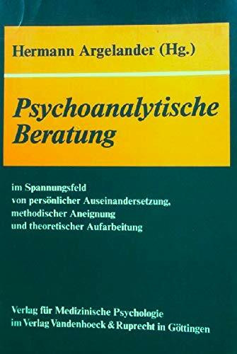 Psychoanalytische Beratung: . Hg. Argelander