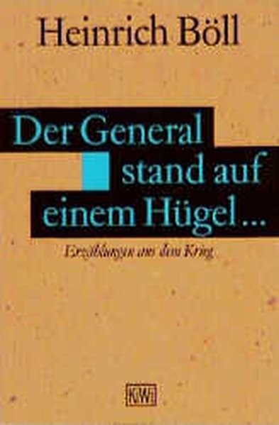 Der General stand auf einem Hügel . . .