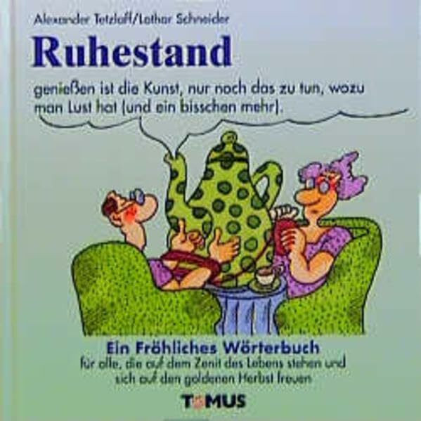 Ruhestand (Tomus - Die fröhlichen Wörterbücher)
