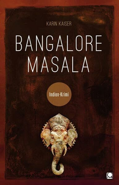 Bangalore Masala: Indien-Krimi (Länderkrimis)