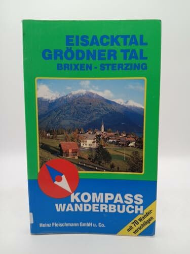 Eisacktal /Grödner Tal (KOMPASS Wanderführer)