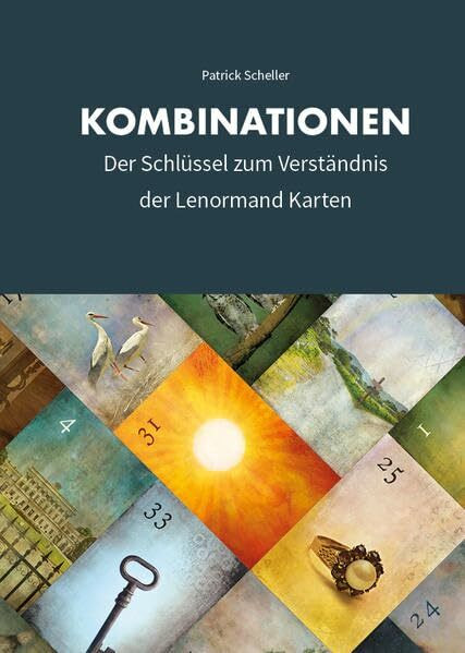 Kombinationen: Der Schlüssel zum Verständnis der Lenormand Karten