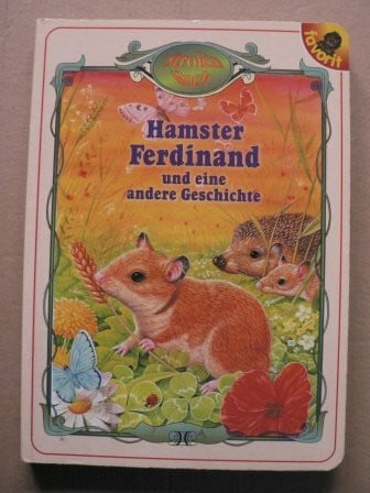 Hamster Ferdinand und eine andere Geschichte