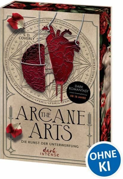 The Arcane Arts: Die Kunst der Unterwerfung - Literarische Dark Romantasy mit Dark Academia Setting - Professor x Student - Mit exklusivem Lesezeichen und Farbschnitt in der 1. Auflage