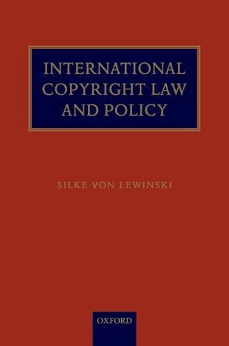 International Copyright Law and Policy