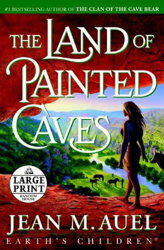 The Land of Painted Caves (Earth's Children, Band 6)