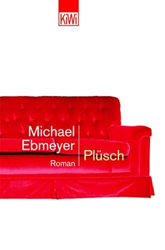 Plüsch: Roman