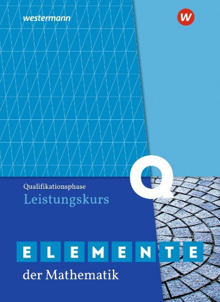 Elemente der Mathematik SII. Qualifikationsphase Leistungskurs: Schulbuch. Nordrhein-Westfalen