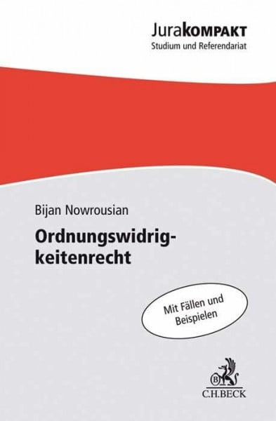 Ordnungswidrigkeitenrecht: Mit Fällen und Beispielen (Jura kompakt)