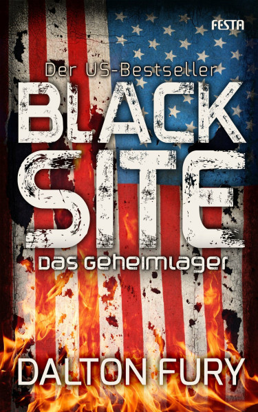 Black Site - Das Geheimlager: Der US-Bestseller