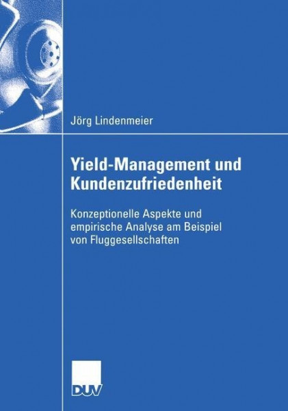 Yield-Management und Kundenzufriedenheit