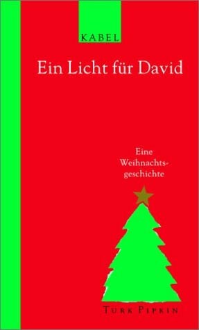 Ein Licht für David: Eine Weihnachtsgeschichte