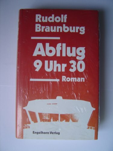 Abflug 9 Uhr 30