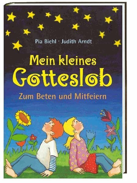 Mein kleines Gotteslob: Zum Beten und Mitfeiern