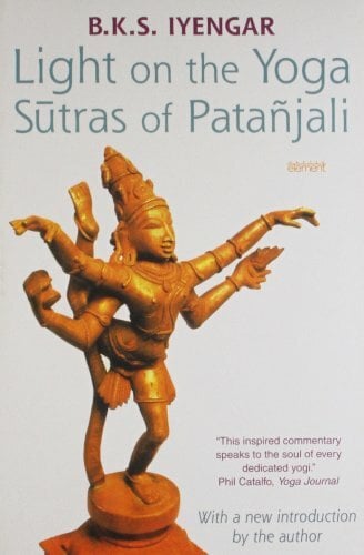 Light on the Yoga Sutras of Patanjali Light on the Yoga Sutras of Patanjali