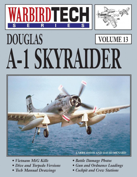 Douglas A-1 Skyraider- Warbirdtech Vol. 13