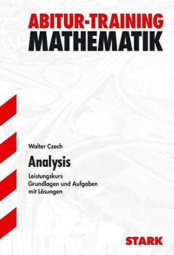 Abitur-Training Mathematik Analysis. Leistungskurs