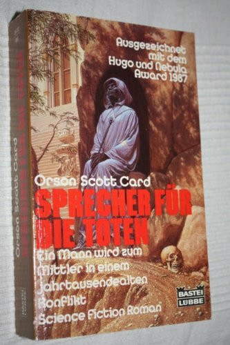 Sprecher für die Toten (Science Fiction. Bastei Lübbe Taschenbücher)