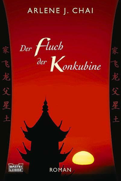 Der Fluch der Konkubine: Roman (Allgemeine Reihe. Bastei Lübbe Taschenbücher)