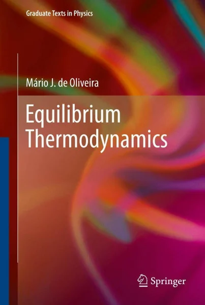 Equilibrium Thermodynamics (Graduate Texts in Physics)