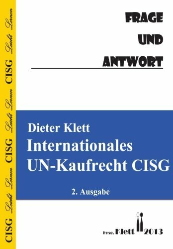 Internationales UN-Kaufrecht Frage und Antwort: Fragenkatalog