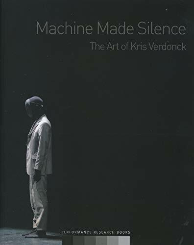 Machine Made Silence: The Art of Kris Verdonck