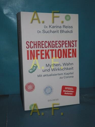 Schreckgespenst Infektionen - erweiterte Ausgabe mit Corona: Mythen, Wahn und Wirklichkeit