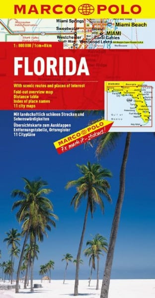 MARCO POLO Kontinentalkarte Florida 1:800.000: Mit landschaftlich schönen Strecken und Sehenswürdigkeiten, Übersichtskarte zum Ausklappen, ... 11 Citypläne (MARCO POLO Länderkarten)