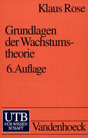 Grundlagen der Wachstumstheorie