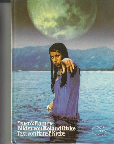 Feuer und Flamme. Bilder und Texte.