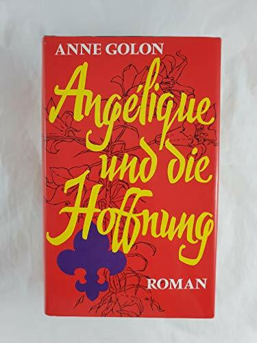 Angelique und die Hoffnung