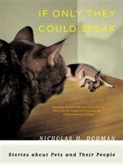 If Only They Could Speak: Stories About Pets and Their People