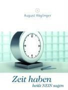 Zeit haben heißt Nein sagen