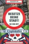 Besetze deine Stadt! - BZ din by!: Häuserkämpfe und Stadtentwicklung in Kopenhagen