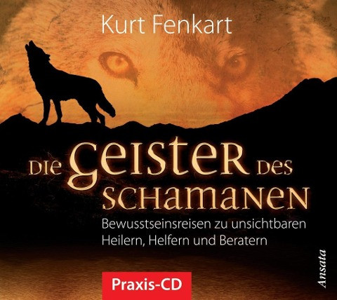 Die Geister des Schamanen - Meditations-CD