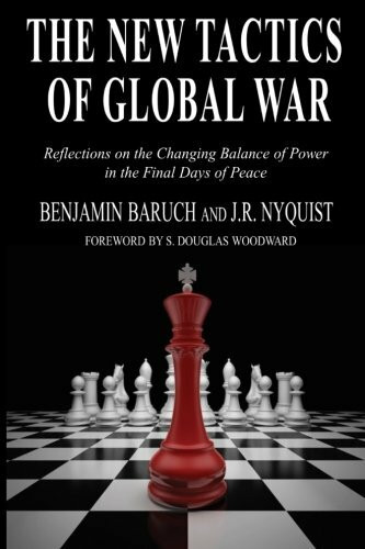 The New Tactics of Global War: Reflections on the Changing Balance of Power in the Final Days of Peace