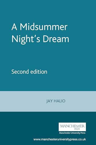 A Midsummer Night's Dream: Second edition (Shakespeare in Performance)
