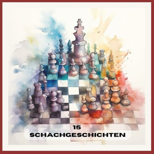 15 Schachgeschichten
