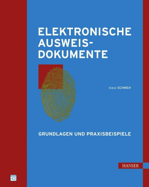 Elektronische Ausweisdokumente: Grundlagen und Praxisbeispiele