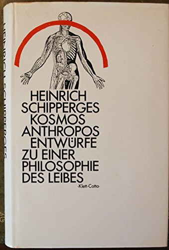 Kosmos Anthropos: Entwürfe zu e. Philosophie d. Leibes